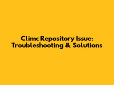 Climc Repository Issue: Troubleshooting & Solutions