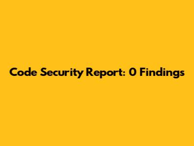 Code Security Report: 0 Findings