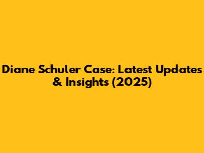 Diane Schuler Case: Latest Updates & Insights (2025)