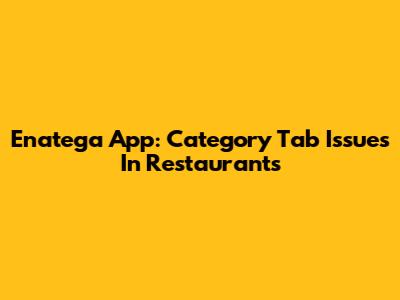 Enatega App: Category Tab Issues In Restaurants