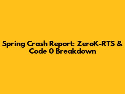 Spring Crash Report: ZeroK-RTS & Code 0 Breakdown